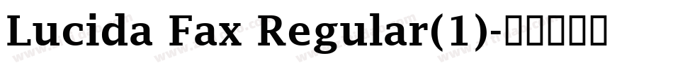 Lucida Fax Regular(1)字体转换